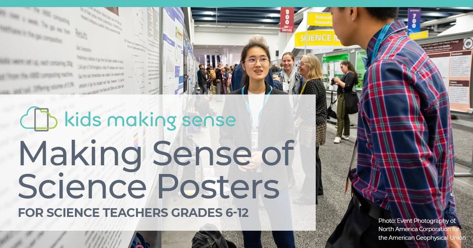 Image of student showing her science poster with graphic text that reads Making Sense of Science Posters