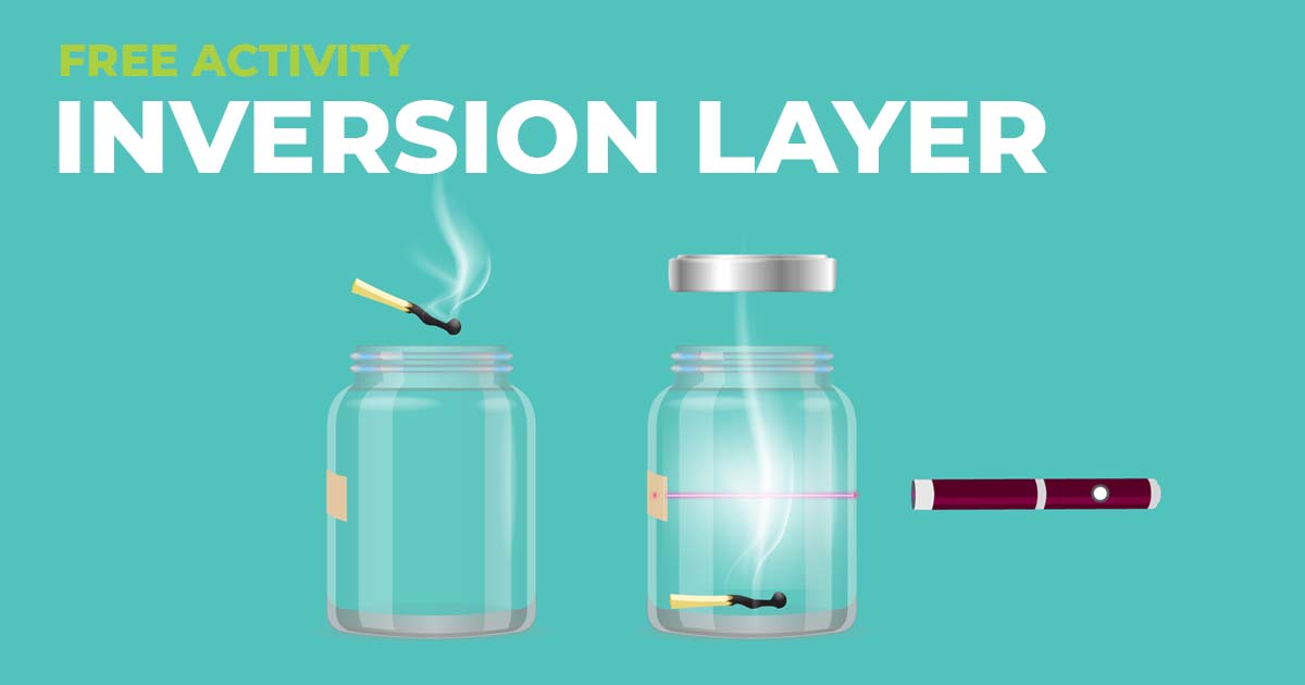 Illustration with text title Inversion Layer Free Activity showing a smoldering match in a jar, with a laser pointer visible through the smoke.